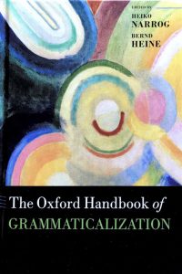The Oxford Handbook of Grammaticalization