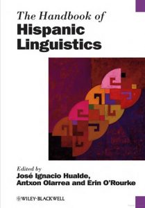Handbook of Hispanic Linguistics